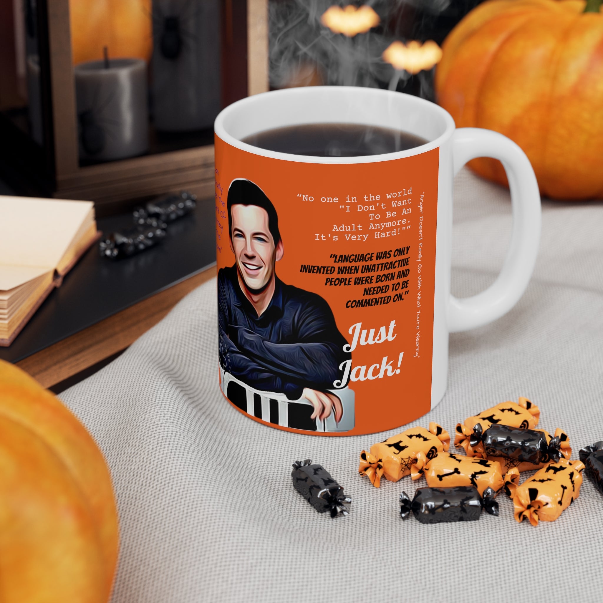 Will and Grace Jack McFarlen Quotes-  White Ceramic Mug - Creations by Chris and Carlos